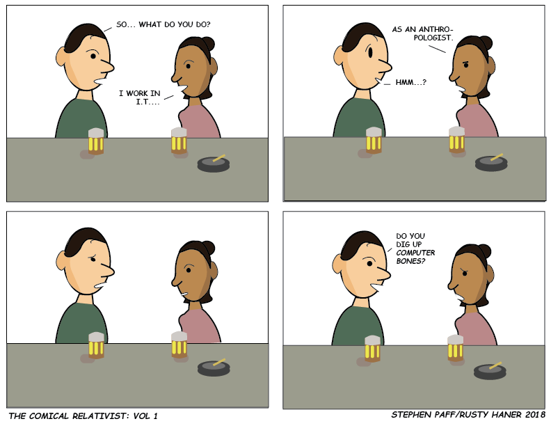 Anthropologist in I.T. (Comic, Funny) - Ethno-Data